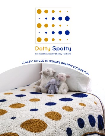 Dotty Spotty - UK/US Terms - Pattern Book - Paperback