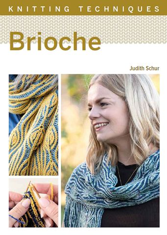 Knitting Techniques: Brioche Judith Schur