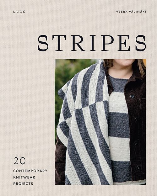 Stripes 20 Contemporary Knitwear Projects Veera Välimäki & Laine