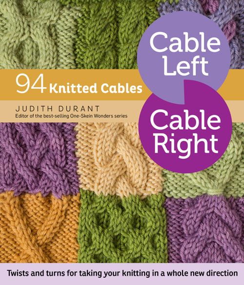 Cable Left, Cable Right 94 Knitted Cables Judith Durant